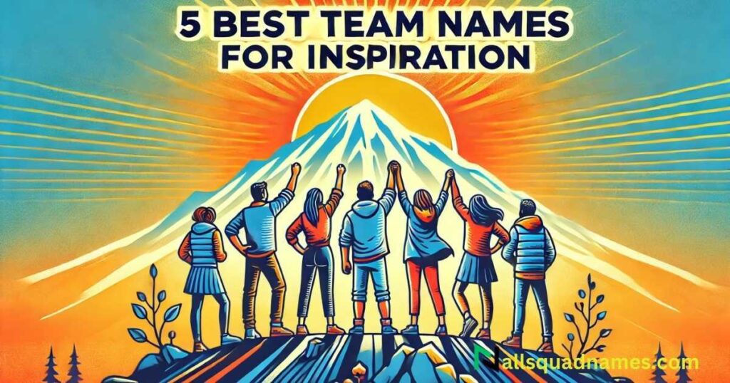 Team Names for Motivational & Inspirational Groups 