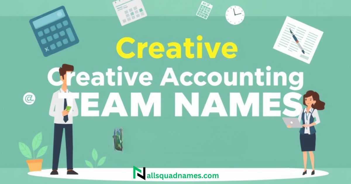 Accounting Team Names